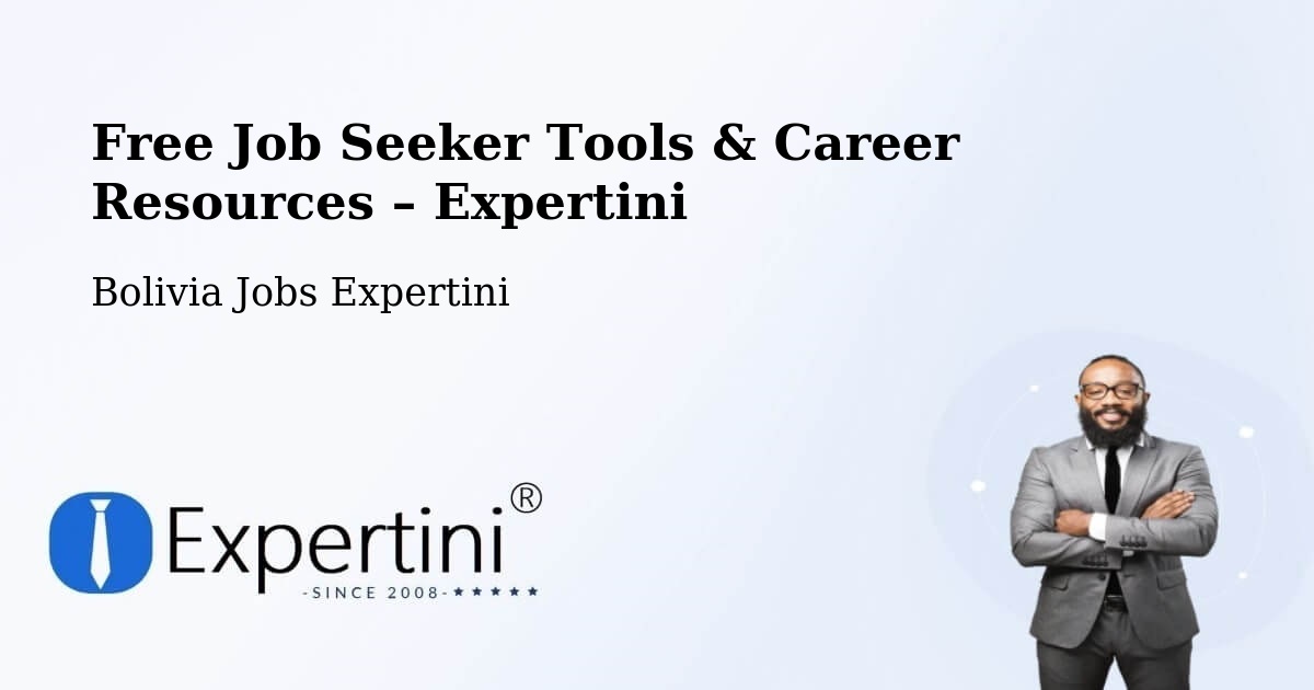 Free Job Seeker Tools & Career Resources – Cotoca - Cotoca, Bolivia Jobs Expertini