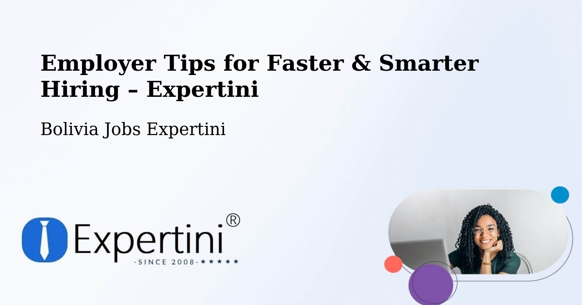 Employer Tips for Hiring & Recruitment – Cotoca - Cotoca, Bolivia Jobs Expertini