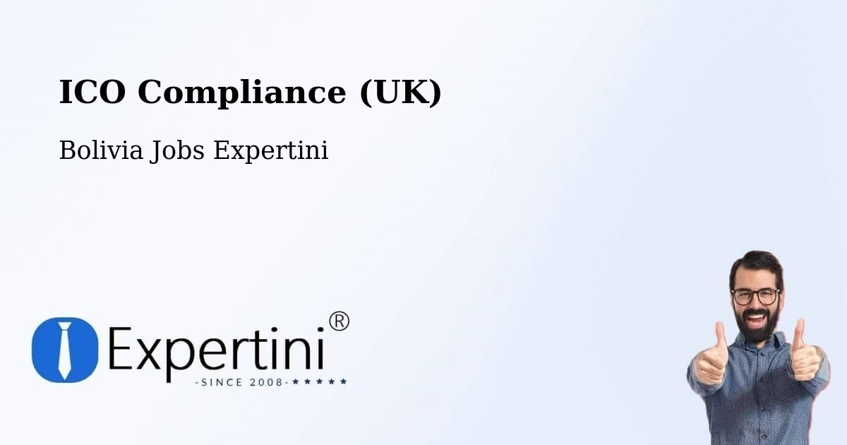 UK Data Protection & ICO Compliance – Cotoca - Bolivia Jobs Expertini