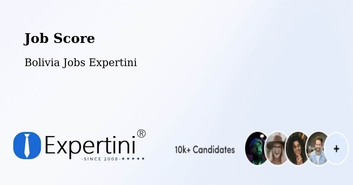 Job Score & Job Description Score Tool – Cotoca - Bolivia Jobs Expertini